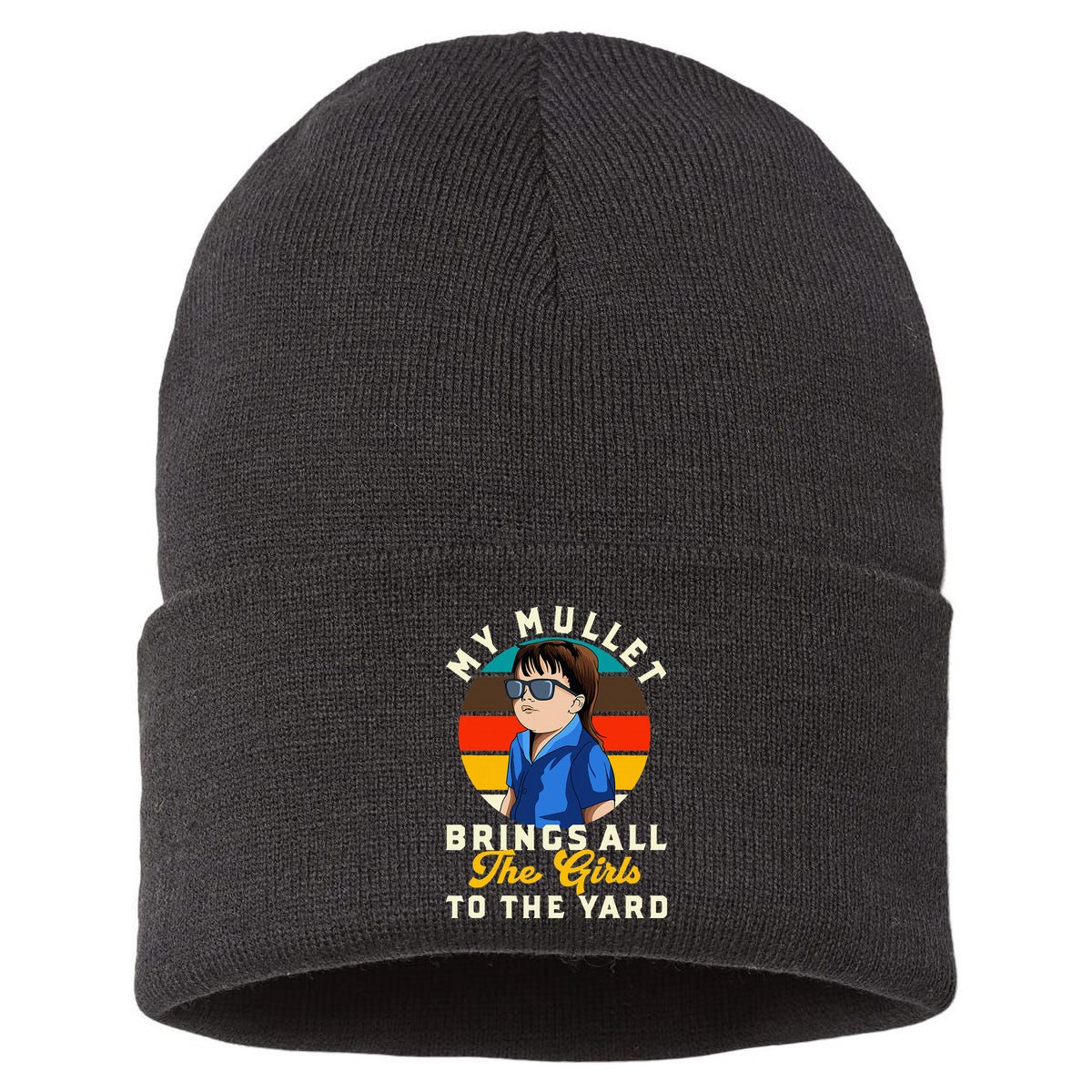 Redneck My Mullet Brings All The To The Yard Sustainable Knit Beanie