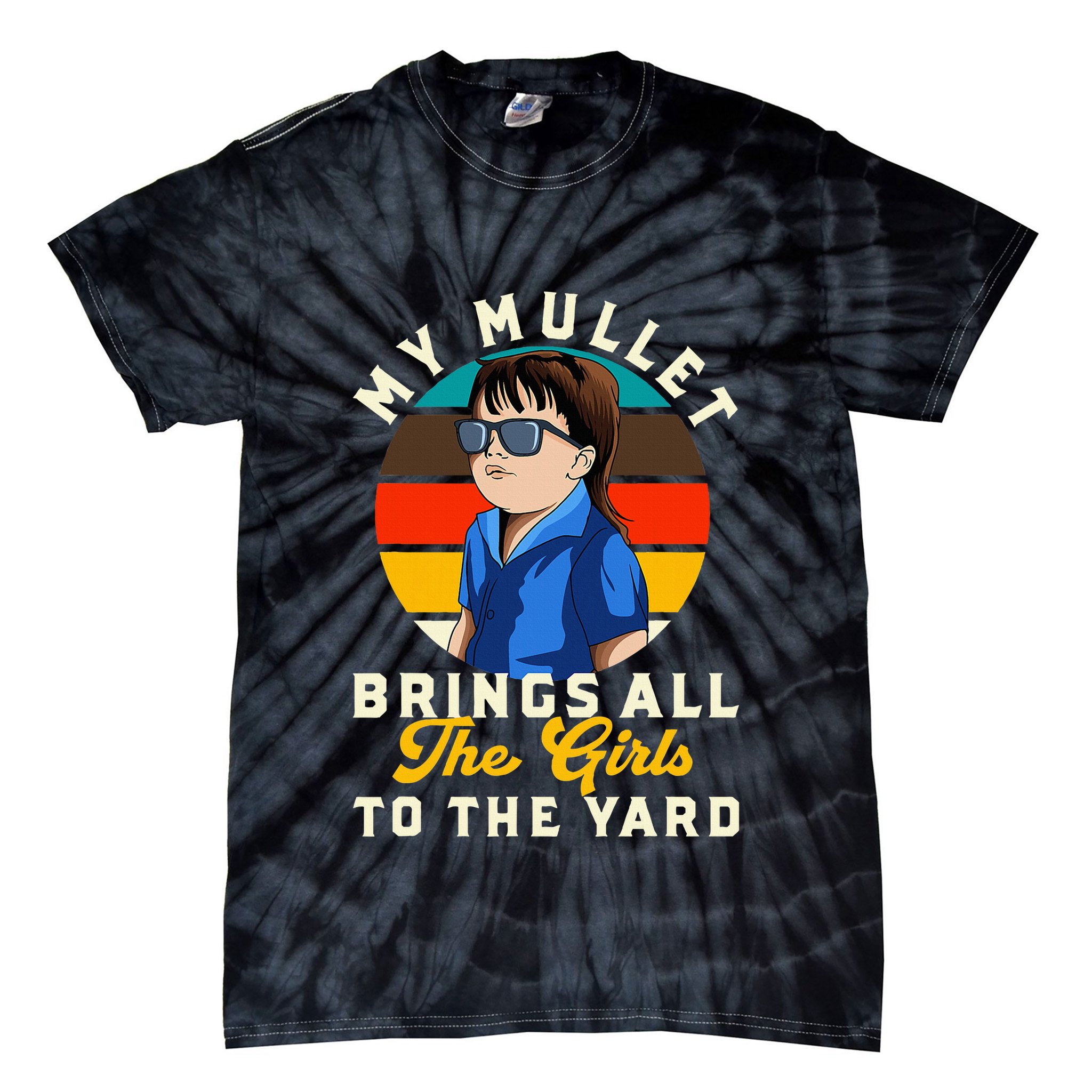 Redneck My Mullet Brings All The To The Yard Tie-Dye T-Shirt