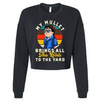 Redneck My Mullet Brings All The To The Yard Cropped Pullover Crew