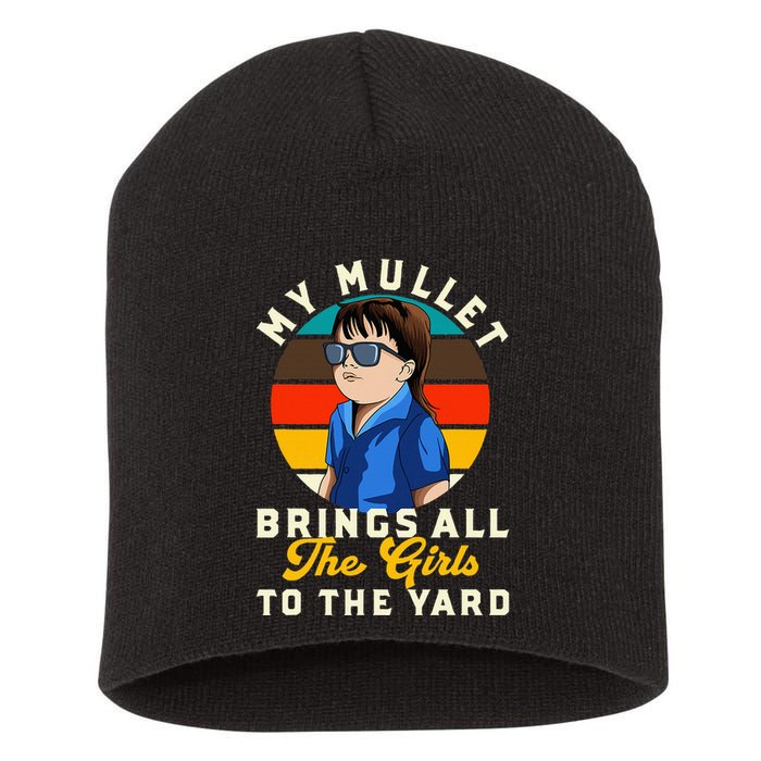 Redneck My Mullet Brings All The To The Yard Short Acrylic Beanie