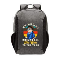 Redneck My Mullet Brings All The To The Yard Vector Backpack