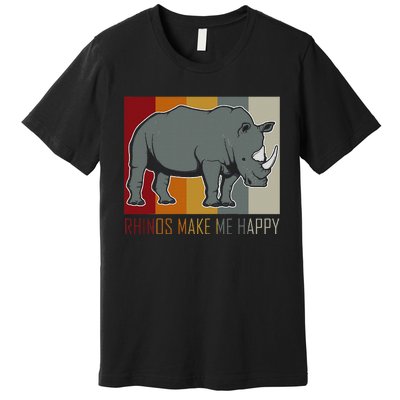 Rhinos Make Me Happy Rhino Premium T-Shirt