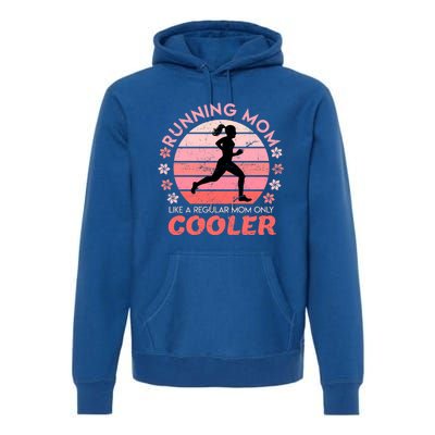 Running Mom Mother Ladies Marathon Run Half Marathon Meaningful Gift Premium Hoodie