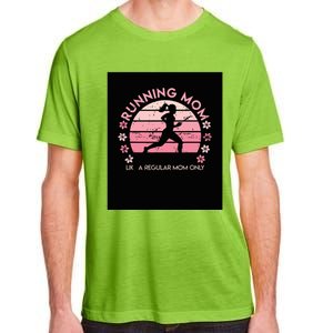 Running Mom Mother Ladies Marathon Run Half Marathon Adult ChromaSoft Performance T-Shirt