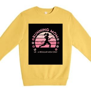 Running Mom Mother Ladies Marathon Run Half Marathon Premium Crewneck Sweatshirt