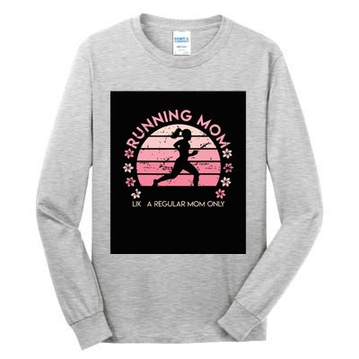 Running Mom Mother Ladies Marathon Run Half Marathon Tall Long Sleeve T-Shirt