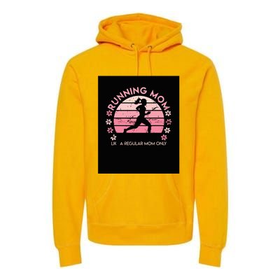 Running Mom Mother Ladies Marathon Run Half Marathon Premium Hoodie