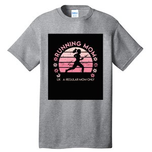 Running Mom Mother Ladies Marathon Run Half Marathon Tall T-Shirt