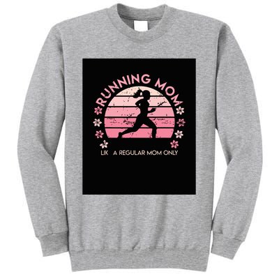 Running Mom Mother Ladies Marathon Run Half Marathon Tall Sweatshirt