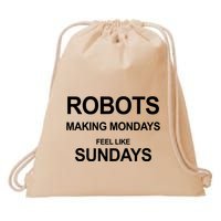 Robots Making Mondays Feel Like Sundays Drawstring Bag