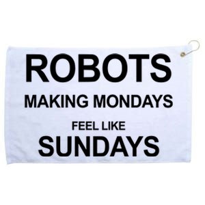 Robots Making Mondays Feel Like Sundays Grommeted Golf Towel