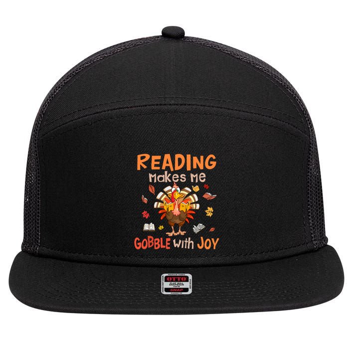 Reading Makes Me Gobble With Joy Funny Turkey Reading Book Gift 7 Panel Mesh Trucker Snapback Hat