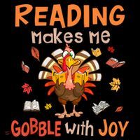 Reading Makes Me Gobble With Joy Funny Turkey Reading Book Gift Flexfit Unipanel Trucker Cap