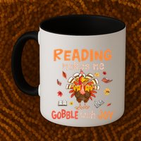 Reading Makes Me Gobble With Joy Funny Turkey Reading Book Gift Mug
