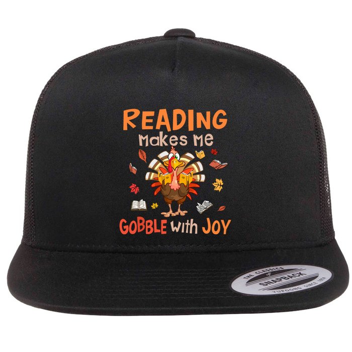 Reading Makes Me Gobble With Joy Funny Turkey Reading Book Gift Flatbill Hat