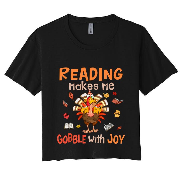 Reading Makes Me Gobble With Joy Funny Turkey Reading Book Gift Crop Top