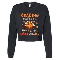Reading Makes Me Gobble With Joy Funny Turkey Reading Book Gift Cropped Pullover Crew