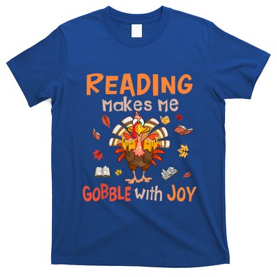 Reading Makes Me Gobble With Joy Funny Turkey Reading Book Gift T-Shirt