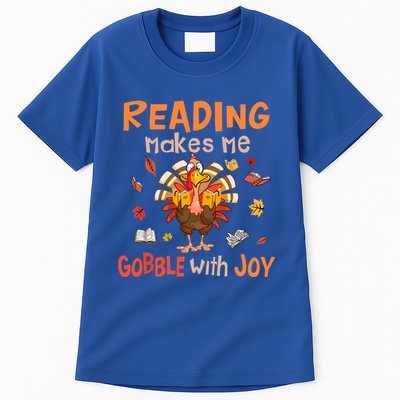 Reading Makes Me Gobble With Joy Funny Turkey Reading Book Gift Tall T-Shirt
