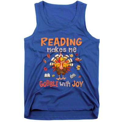 Reading Makes Me Gobble With Joy Funny Turkey Reading Book Gift Tank Top