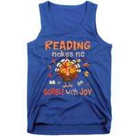 Reading Makes Me Gobble With Joy Funny Turkey Reading Book Gift Tank Top