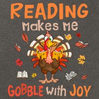 Reading Makes Me Gobble With Joy Funny Turkey Reading Book Gift Cotton Canvas Backpack