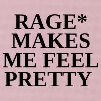 Rage Makes Me Feel Pretty 25L Jumbo Tote