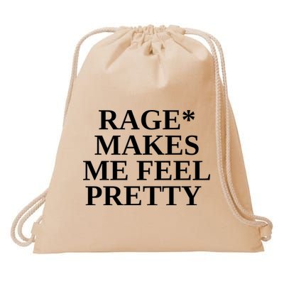 Rage Makes Me Feel Pretty Drawstring Bag