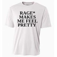 Rage Makes Me Feel Pretty Cooling Performance Crew T-Shirt