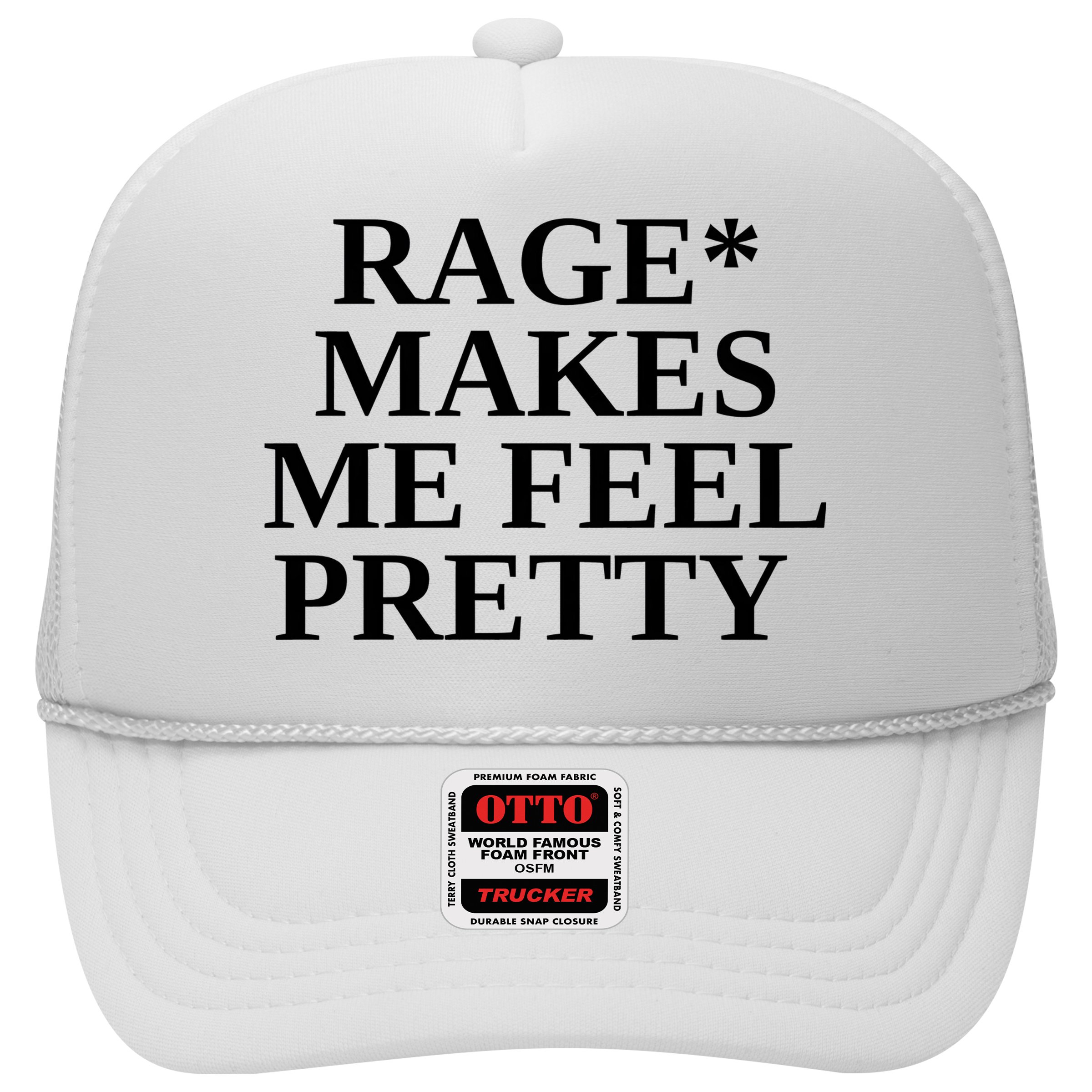 Rage Makes Me Feel Pretty Hat