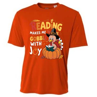 Reading Makes Me Gobble With Joy Funny Turkey Matching Meaningful Gift Cooling Performance Crew T-Shirt