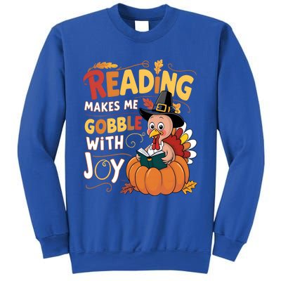 Reading Makes Me Gobble With Joy Funny Turkey Matching Meaningful Gift Sweatshirt