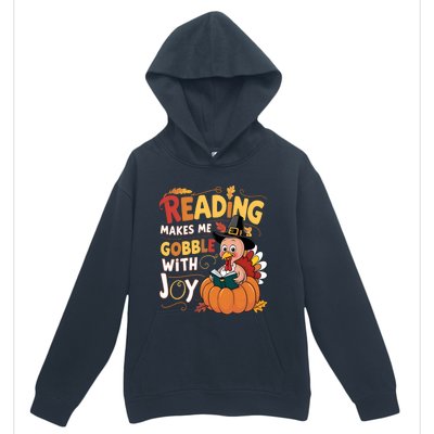 Reading Makes Me Gobble With Joy Funny Turkey Matching Meaningful Gift Urban Pullover Hoodie