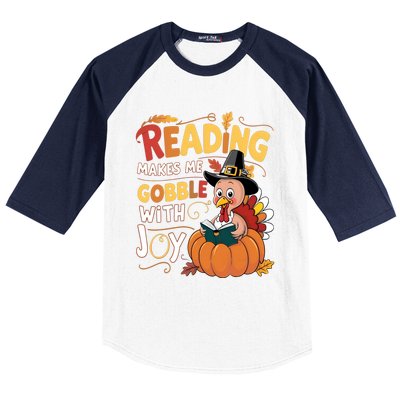 Reading Makes Me Gobble With Joy Funny Turkey Matching Meaningful Gift Baseball Sleeve Shirt