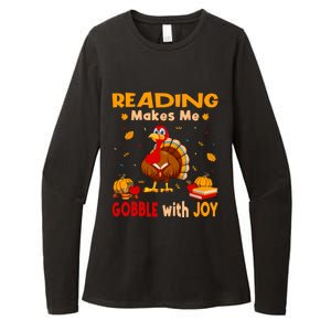 Reading Makes Me Gobble With Joy Turkey Reading Book Meaningful Gift Womens CVC Long Sleeve Shirt