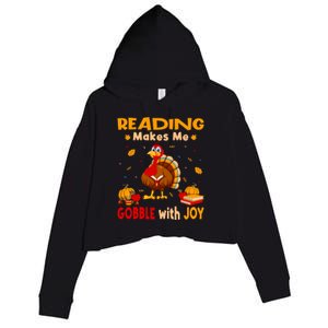 Reading Makes Me Gobble With Joy Turkey Reading Book Meaningful Gift Crop Fleece Hoodie