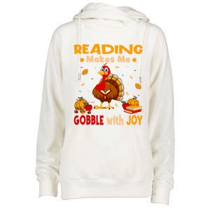 Reading Makes Me Gobble With Joy Turkey Reading Book Meaningful Gift Womens Funnel Neck Pullover Hood