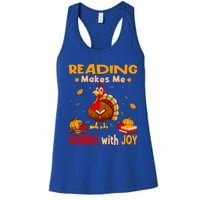 Reading Makes Me Gobble With Joy Turkey Reading Book Meaningful Gift Women's Racerback Tank