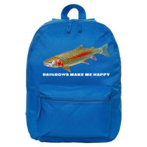 Rainbows Make Me Happy Trout Fishing Gift 16 in Basic Backpack