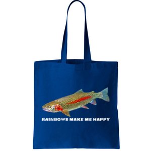 Rainbows Make Me Happy Trout Fishing Gift Tote Bag