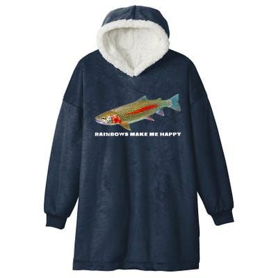 Rainbows Make Me Happy Trout Fishing Gift Hooded Wearable Blanket