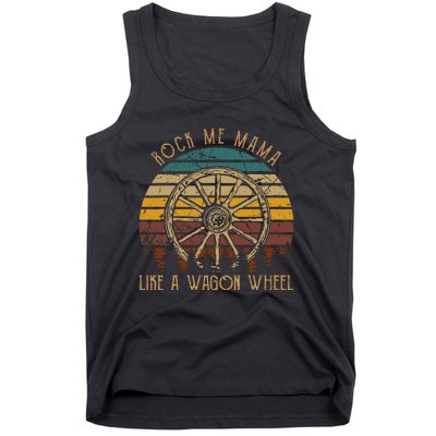 Rock Music Me Mama Like A Wagons Wheel Musician Tank Top