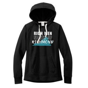 Rich Men North Of Richmond Women's Fleece Hoodie