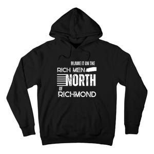 Rich Men North Of Richmond American Anthem Oliver Anthony Tall Hoodie