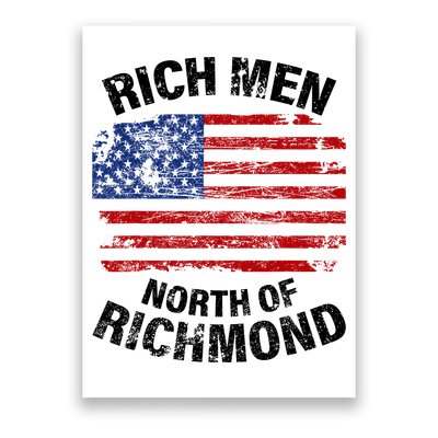 Rich Men North Of Richmond American Flag Poster