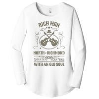 Rich Men North Of Richmond Live In The New World With An Old Soul Women's Perfect Tri Tunic Long Sleeve Shirt