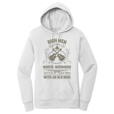 Rich Men North Of Richmond Live In The New World With An Old Soul Women's Pullover Hoodie