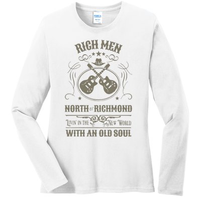 Rich Men North Of Richmond Live In The New World With An Old Soul Ladies Long Sleeve Shirt