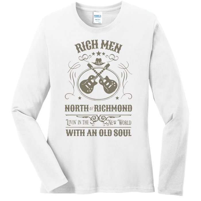 Rich Men North Of Richmond Live In The New World With An Old Soul Ladies Long Sleeve Shirt