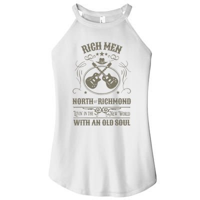 Rich Men North Of Richmond Live In The New World With An Old Soul Women's Perfect Tri Rocker Tank